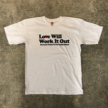 Love Will Work It Out Tee